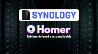 Déployer Homer sur un NAS Synology – Un tableau de bord personnalisable