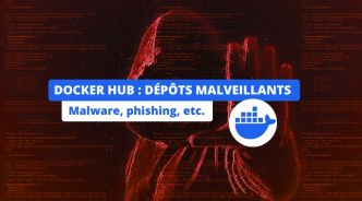 Des millions de dépôts Docker Hub utilisés pour distribuer du contenu malveillant !