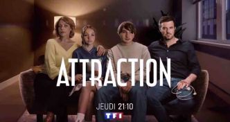 « Attraction », votre nouvelle série inédite ce soir sur TF1 (2 mai)
