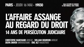 Conférence le 16 mai à Paris – « L'affaire Assange au regard du droit : 14 ans de persécution judiciaire »