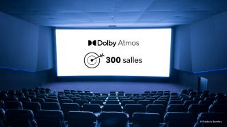 Plus de 300 cinémas en France équipés Dolby Atmos 