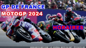 Horaires du Grand Prix de France MotoGP 2024