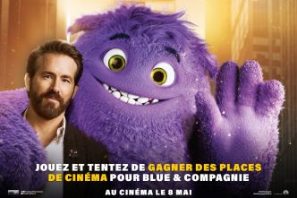 Blue & Compagnie, de John Krasinski et avec Ryan Reynolds : Notre avis et bande-annonce - Invitations