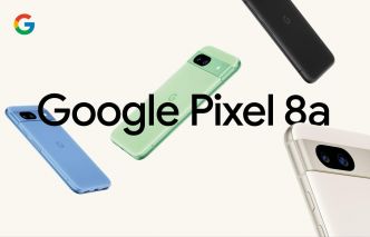 Google Pixel 8a : le module photo du Pixel 7a couplé la puissance IA du Pixel 8