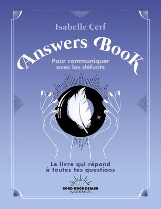 Answers book : Pour communiquer avec les défunts