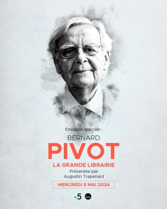 Bernard Pivot : hommage au Roi Lire dans La Grande Librairie