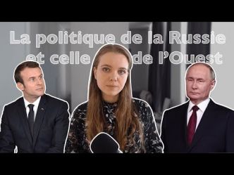 Les politiques de la Russie et de l'Ouest vues par une jeune française expatriée à Moscou