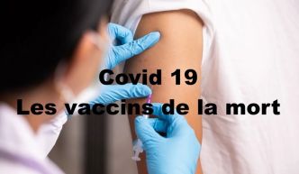 Covid-19 : Les vaccins de la mort