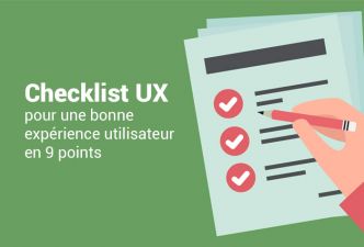 Checklist UX 9 points pour une bonne expérience utilisateur
