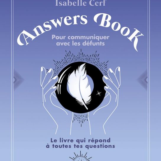 Answers book : Pour communiquer avec les défunts